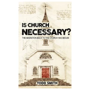 Is Church Necessary?