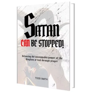 Satan Can Be Stopped!